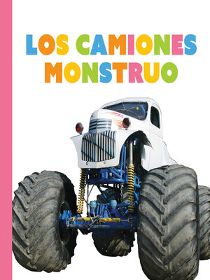 cover image of Los camiones monstruo